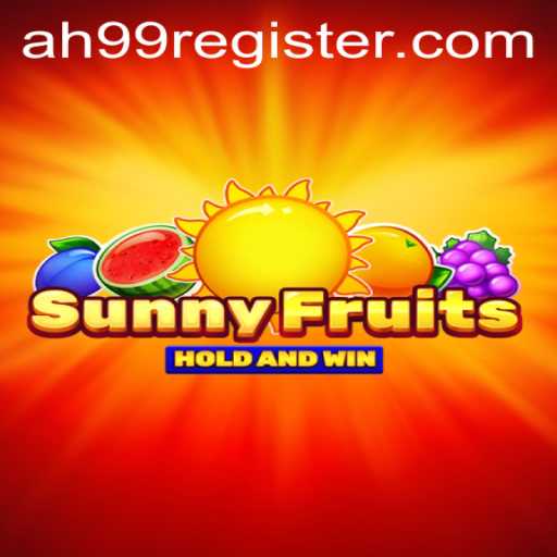 Discover the Vibrant World of SunnyFruits and the Excitement of AH99